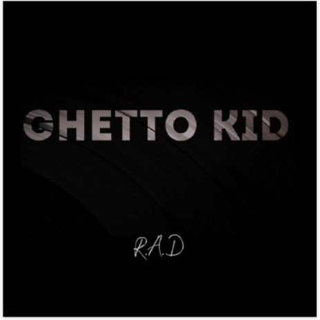 Ghetto Kid | Boomplay Music