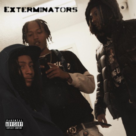 Exterminators ft. Sway2Fly & TrizzyDon Dada | Boomplay Music