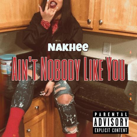 Aint Nobody Like You | Boomplay Music