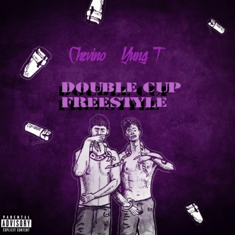 DOUBLE CUP Freestyle ft. Chevino | Boomplay Music