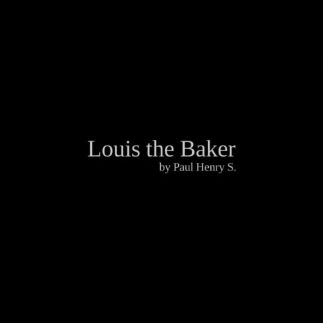 Louis the Baker