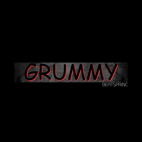 GRUMMY | Boomplay Music