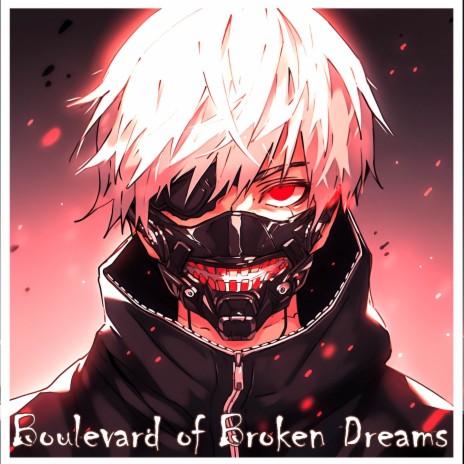 Boulevard of Broken Dreams (Nightcore) ft. Youth Never Dies | Boomplay Music