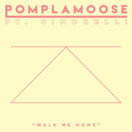 Walk Me Home ft. Cimorelli | Boomplay Music