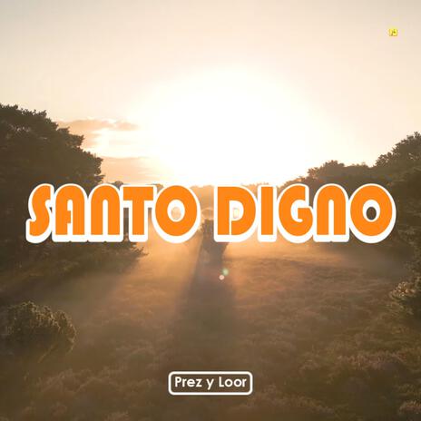 Santo Digno | Boomplay Music