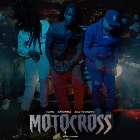 Motocross ft. BLACK PRINCE & Jesse The Maestro | Boomplay Music