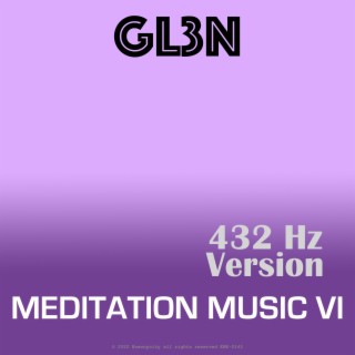 Meditation Music VI (432 Hz Version)