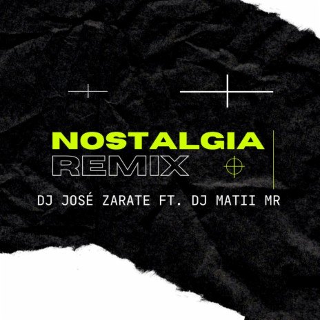 NostalgIA ft. DJ Matii Mr