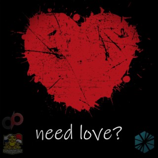 Need Love