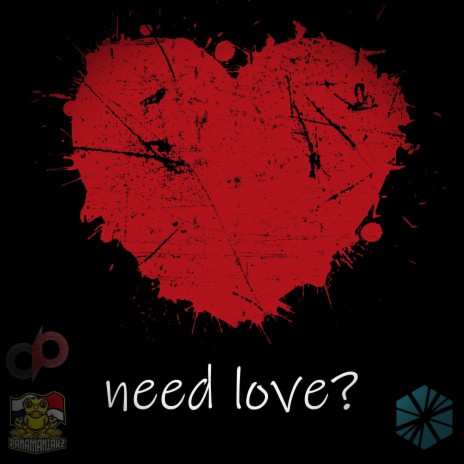 Need Love ft. Panamaniakz | Boomplay Music