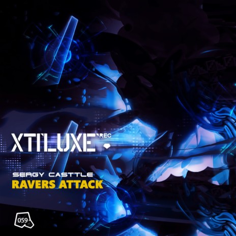 Ravers Attack | Boomplay Music