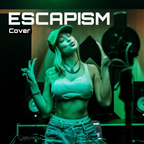 Escapism (Cover) | Boomplay Music