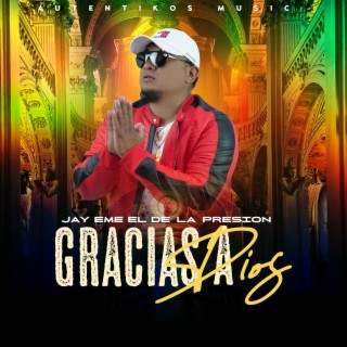 Gracias A Dios