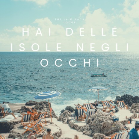 Hai Delle Isole Negli Occhi