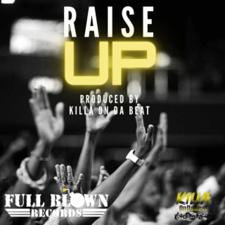 Raise Up lyrics | Boomplay Music