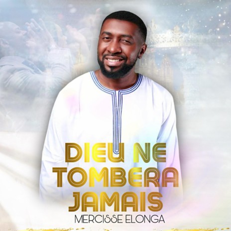 Dieu Ne Tombera Jamais | Boomplay Music