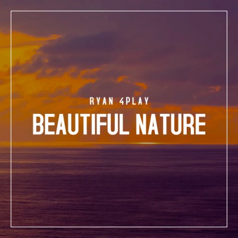 Beautiful Nature | Boomplay Music