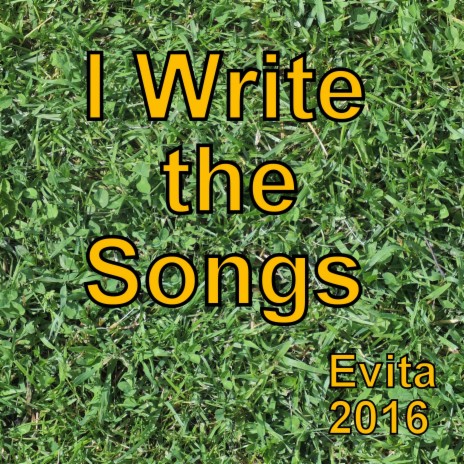 I Write the Songs | Boomplay Music