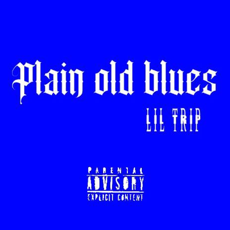 Plain Old Blues | Boomplay Music