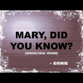 Mary did you know? (Afrocultural version) lyrics | Boomplay Music