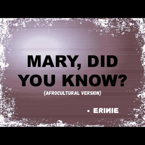 Mary did you know? (Afrocultural version) | Boomplay Music