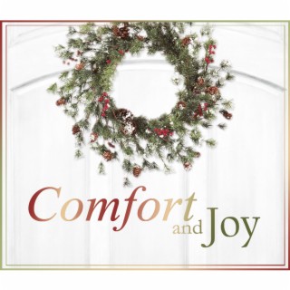 Comfort and Joy