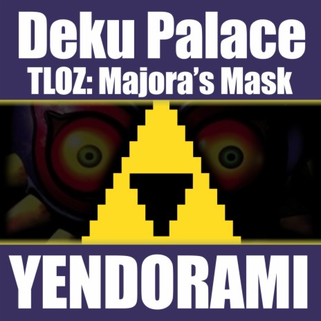 Deku Palace (From The Legend of Zelda: Majora's Mask) | Boomplay Music