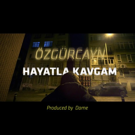 Hayatla Kavgam | Boomplay Music