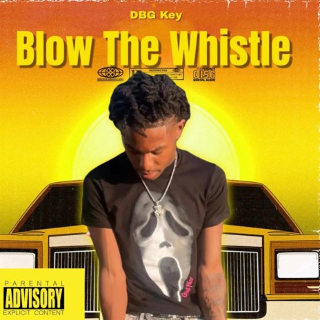 Blow the whistle | Boomplay Music