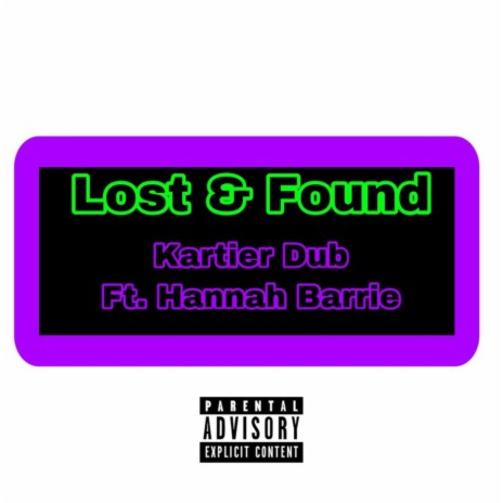 Lost & Found ft. Hannah Barrie | Boomplay Music