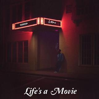 Life's a Movie