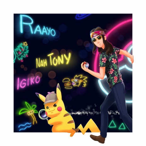 Carry On (from Detective Pikachu) ft. Igiko & Nah Tony | Boomplay Music