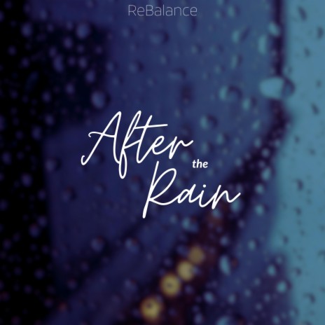 After The Rain | Boomplay Music