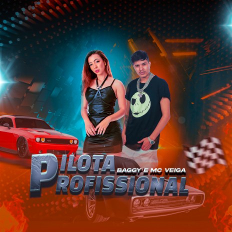 Pilota profissional ft. Mc veiga | Boomplay Music