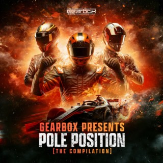 Gearbox Presents Pole Position