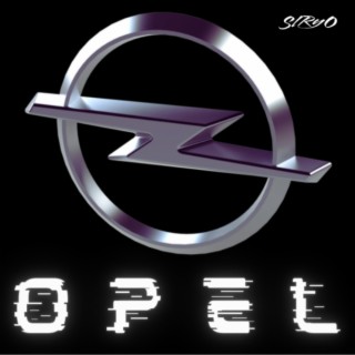 OPEL lyrics | Boomplay Music
