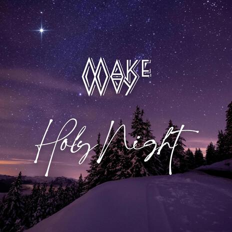 Holy Night | Boomplay Music