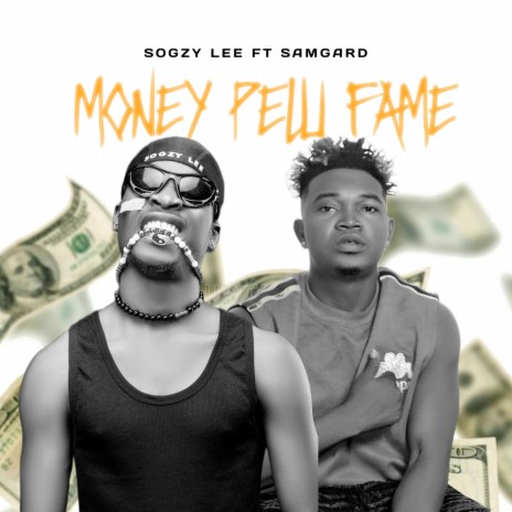 Money Pelu Fame ft. Samgard