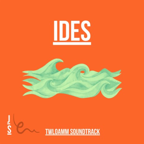 Ides (Original Podcast Soundtrack) | Boomplay Music