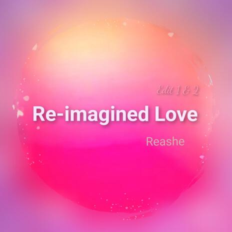 Re-imagined Love (December Version) | Boomplay Music