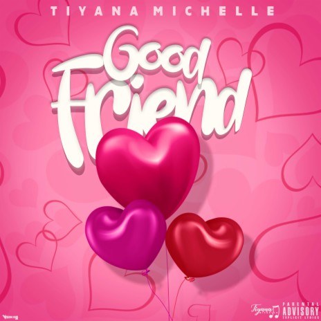 Good Friend | Boomplay Music