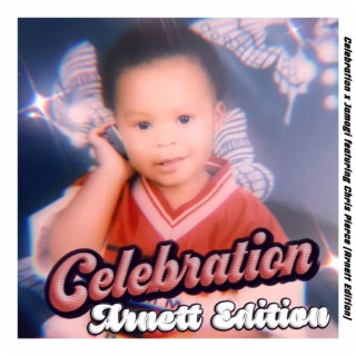 Celebration ARNETT EDITION