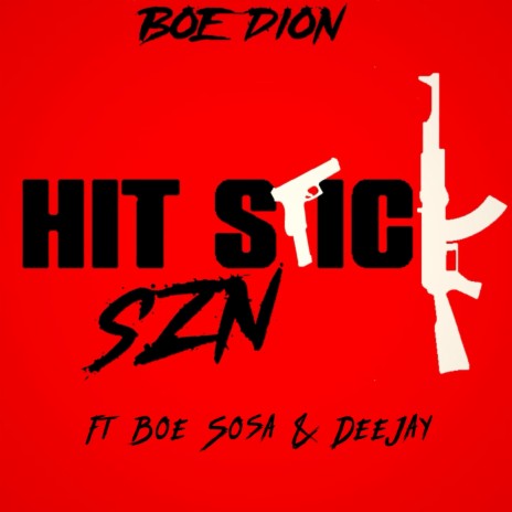 Hitstick ft. BOE Sosa & BOE Deejay | Boomplay Music