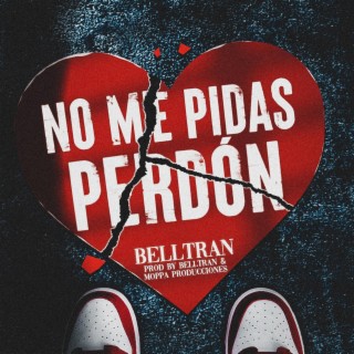 No me pidas Perdon lyrics | Boomplay Music