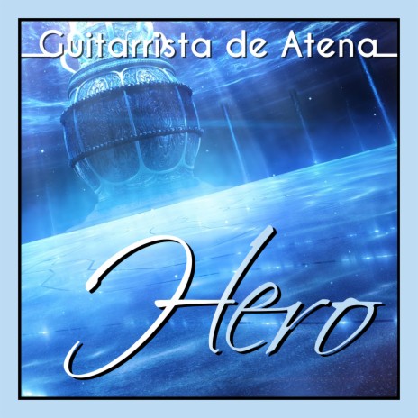 Hero (From Saint Seiya: Legend of Sanctuary) ft. Patricia Fagundes | Boomplay Music