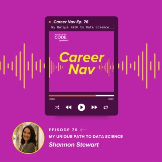 Career Nav #76: My Unique Path to Data Science