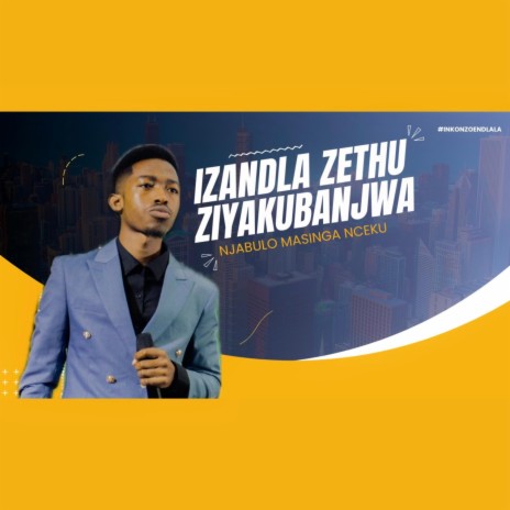 Izandla Zethu Ziyakubanjwa | Boomplay Music