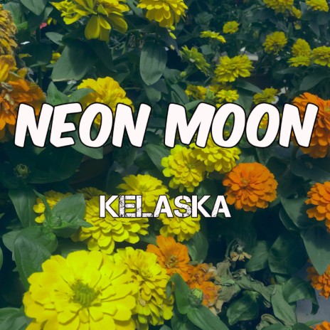 Neon Moon | Boomplay Music