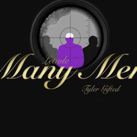 Many Many Men ft. Tyler Gifted | Boomplay Music