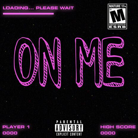 ON ME ft. Nautika May | Boomplay Music